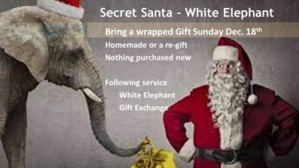 SECRET SANTA WHITE ELEPHANT